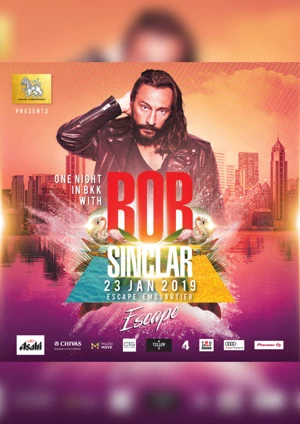 SINGHA CORPORATION PRESENTS ONE NIGHT IN BKK WITH BOB SINCLAR