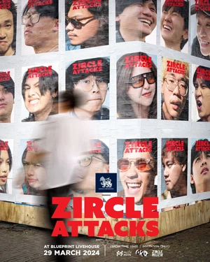 SINGHA CORPORATION PRESENTS  ZIRCLE ATTACKS