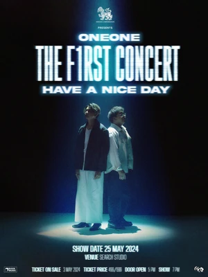 SINGHA CORPORATION PRESENTS  ONEONE THE F1RST CONCERT  HAVE A NICE DAY