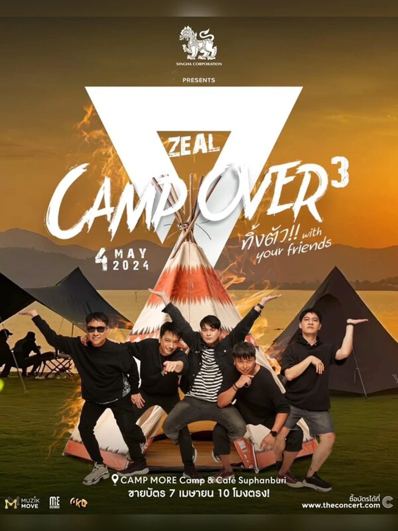 SINGHA CORPORATION PRESENTS  ZEAL CAMP OVER 3