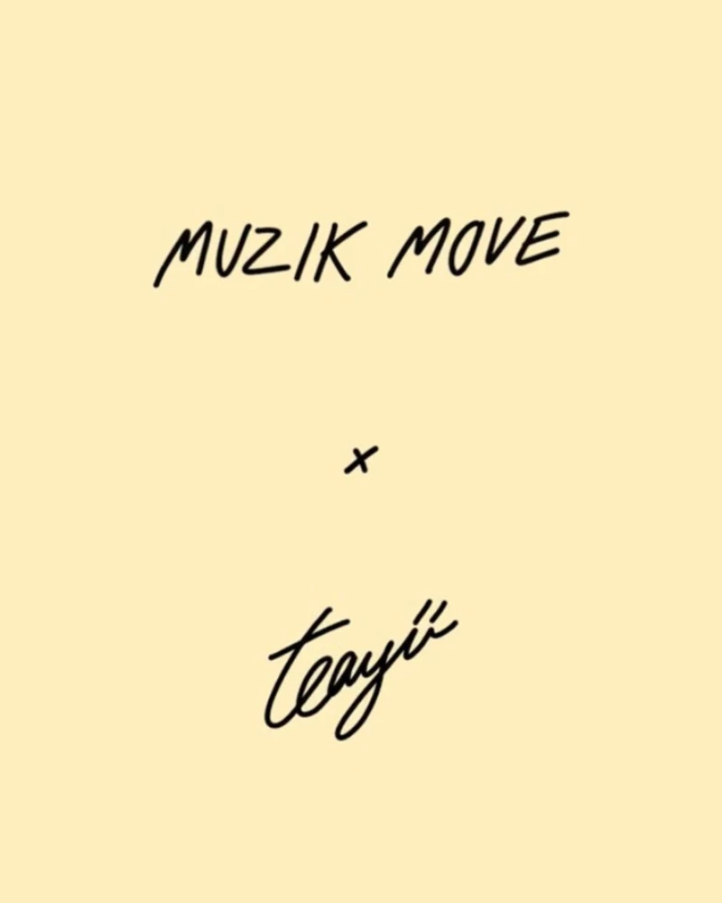 “Muzik Move” ชวน “Teayii” มามูฟความรู้สึกไปกับเพลงดังจาก 5 ศิลปิน ในแคมเปญ “Muzik Move Your Feeling” ผ่านฟิลเตอร์ IG และ TikTok